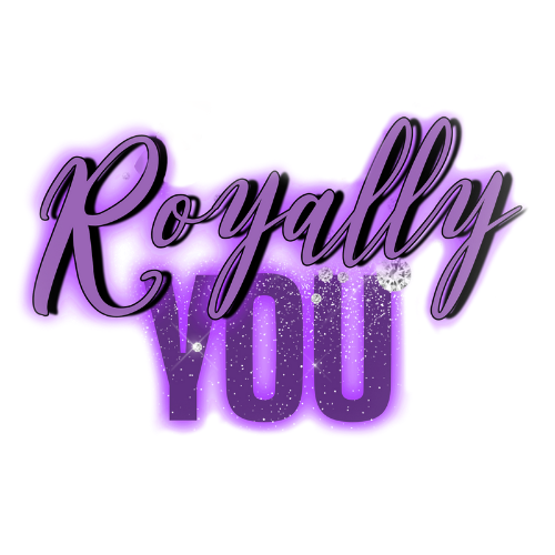 Royally You